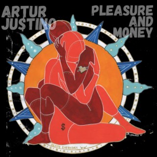 Pleasure and Money