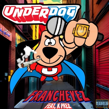 Under Dog ft. K-Prez | Boomplay Music