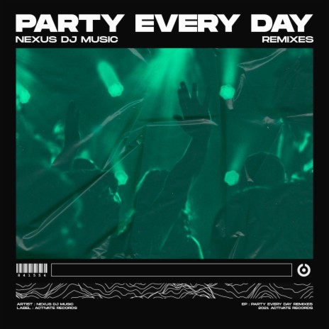 Party Every Day (juniorsdj Remix)
