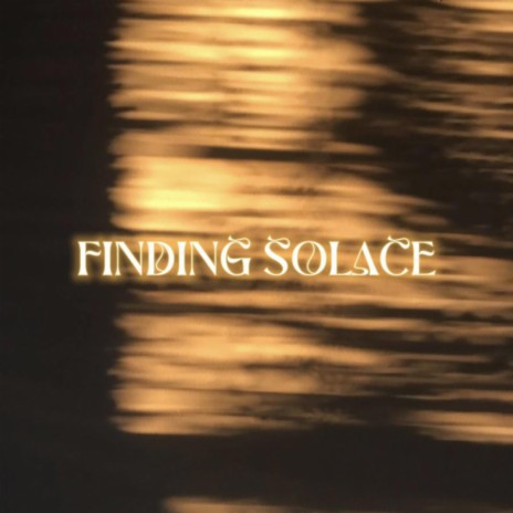 Finding Solace | Boomplay Music