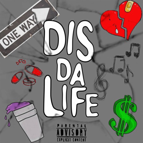 Dis da life ft. Baby Sleaze | Boomplay Music