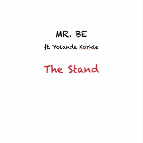 The Stand (feat. Yolande Korkie) | Boomplay Music