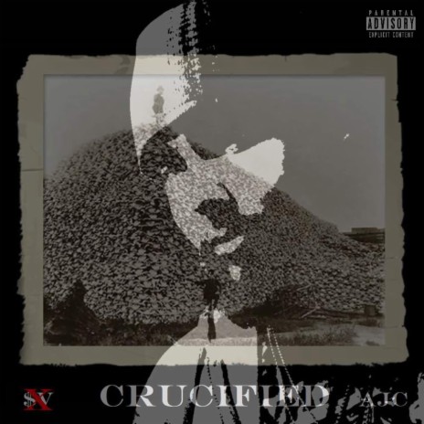 Crucified ft. $upavillian | Boomplay Music
