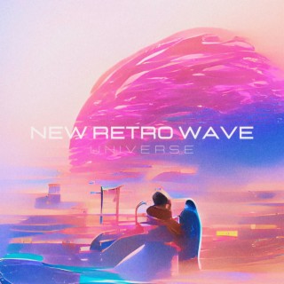 New Retro Wave Universe