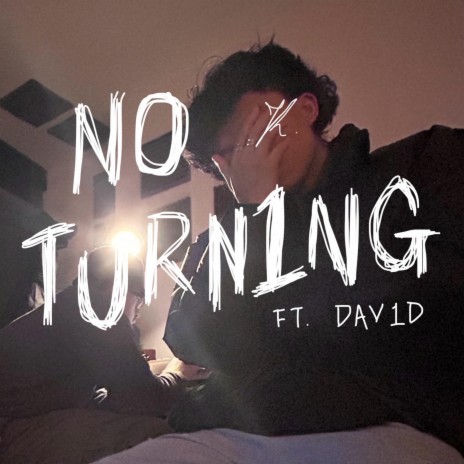 NO TURN1NG (sped up) ft. DAV1D | Boomplay Music