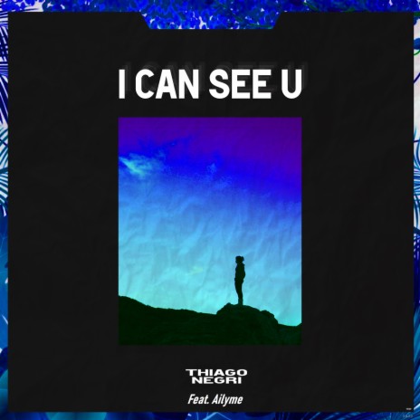 I Can See U ft. Aylime | Boomplay Music