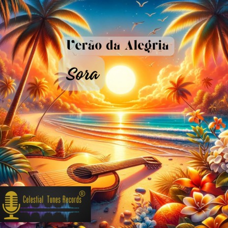 Verão da Alegria | Boomplay Music