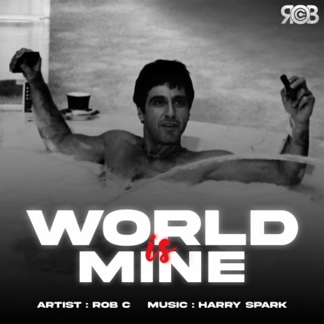 World is Mine | Boomplay Music