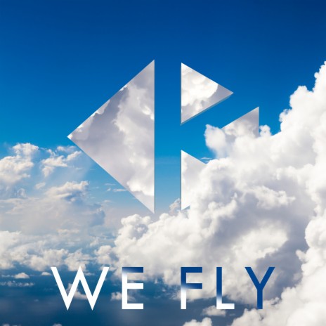 We Fly | Boomplay Music