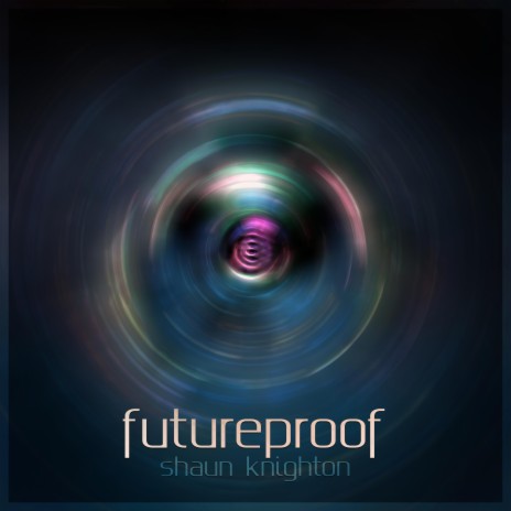 Futureproof | Boomplay Music