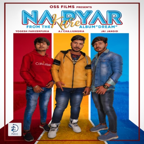 Na Pyar Kre ft. Akshat Rahi | Boomplay Music