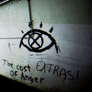 The Cost of Anger: Extras