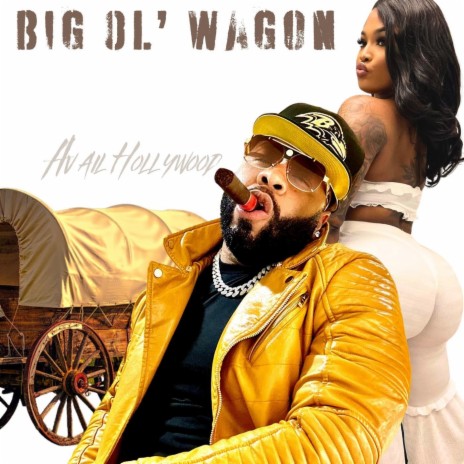 Big Ol' Wagon | Boomplay Music