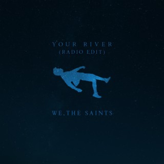 Your River (Radio Edit)