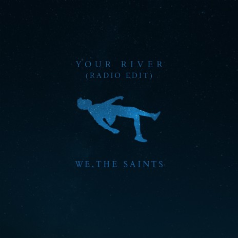 Your River (Radio Edit) ft. Lydia Bricker