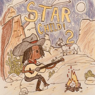Star Child 2: Tales From The Trail