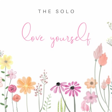 Love Yourself | Boomplay Music