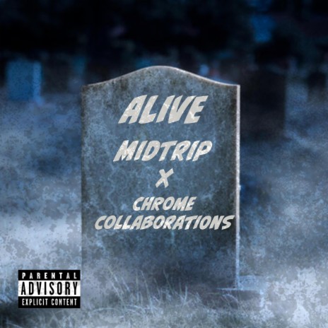Alive (Remix) ft. Chrome Collaborations