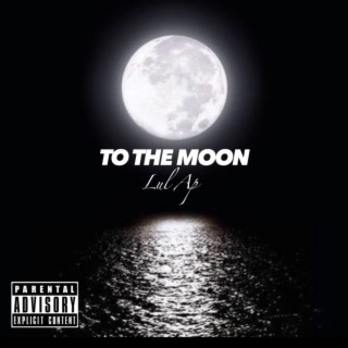 To The Moon