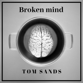 Broken mind