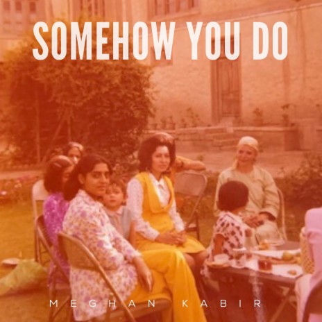 Somehow You Do | Boomplay Music