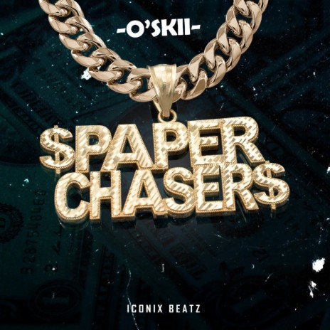 Paper Chaser | Boomplay Music