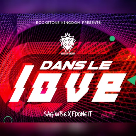 Dans Le Love (feat. F Done It) | Boomplay Music