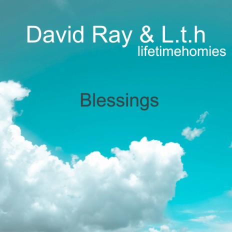 Blessings ft. David Ray | Boomplay Music