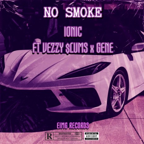 NO SMOKE ft. VEZZY $LUMS & GENE | Boomplay Music