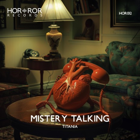 Mistery Talking | Boomplay Music