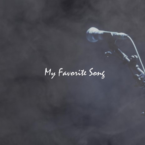 My Favorite Song (Vocals) | Boomplay Music