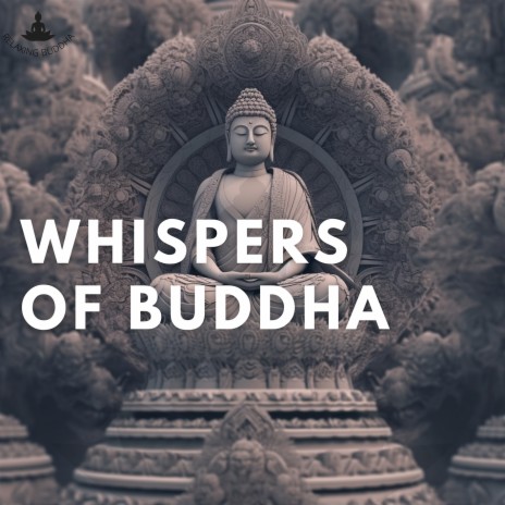 Whispers of Buddha ft. Quiet Moments & Yoga Soul