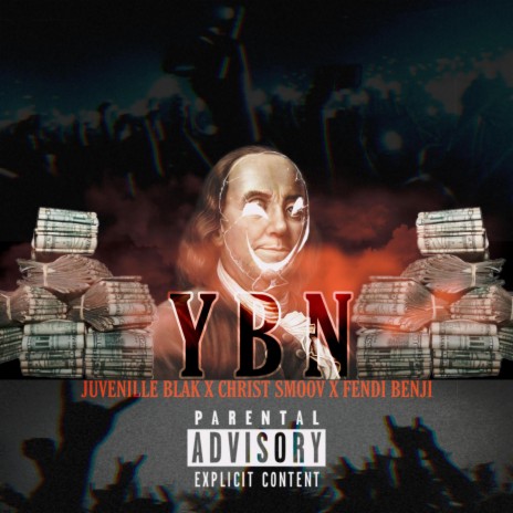 Ybn (feat. Christ Smoov & Fendi Benji) | Boomplay Music