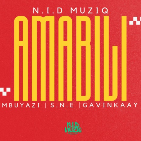 AMABILI ft. Mbuyazi, S.N.E & Gavinkaay | Boomplay Music