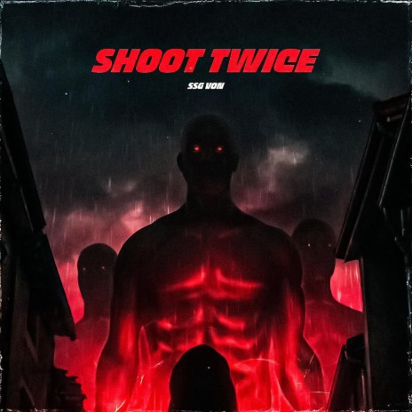 Shoot Twice