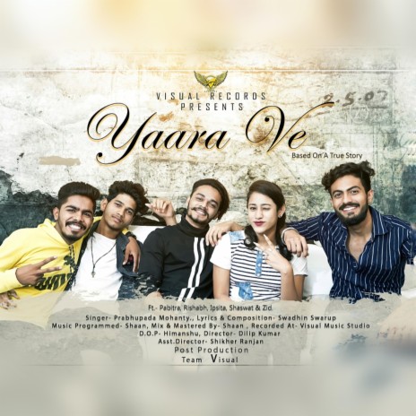 Yaara Ve ft. Prabhupada Mohanty | Boomplay Music