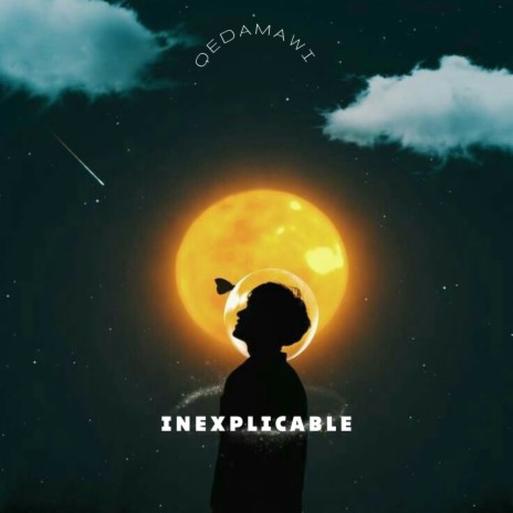 Inexplicable | Boomplay Music