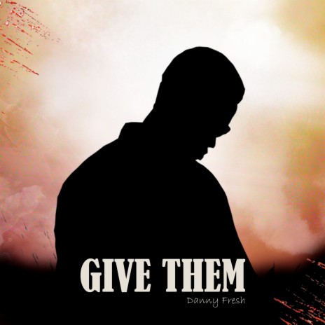 Give Them