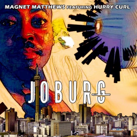 Joburg ft. Hurry Curl | Boomplay Music