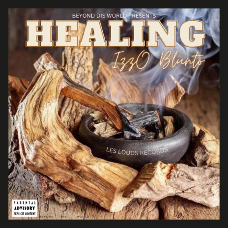 Healing ft. Beyond Dis World | Boomplay Music