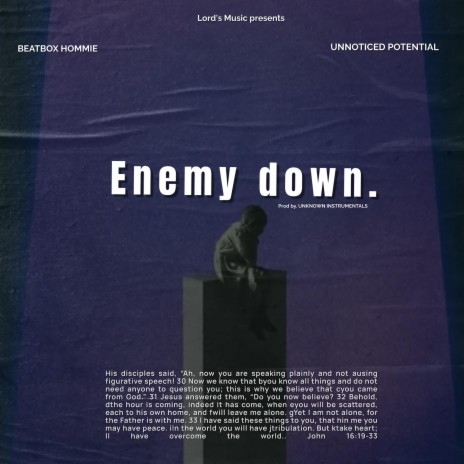 Enemy down ft. Unnoticed Potential | Boomplay Music