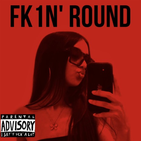 FK1N' ROUND | Boomplay Music