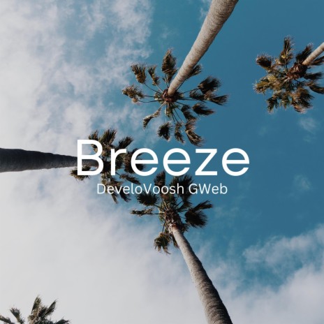 Breeze | Boomplay Music