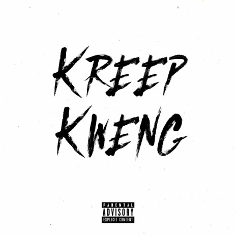 Kreep Kweng (feat. SNR & S) | Boomplay Music