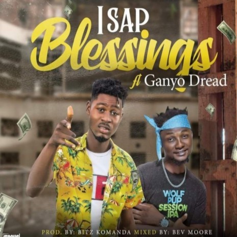 Blessings ft. Ganyo Dread | Boomplay Music