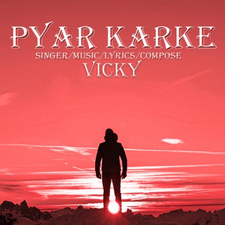 Pyar Karke | Boomplay Music