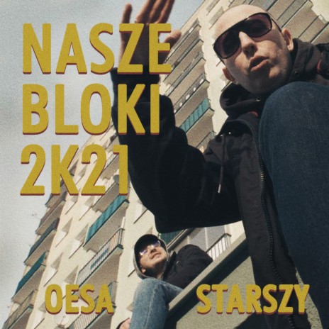 Nasze Bloki 2k21 ft. Oesa | Boomplay Music
