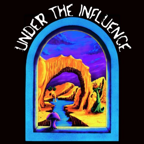 Under the Influence | Boomplay Music