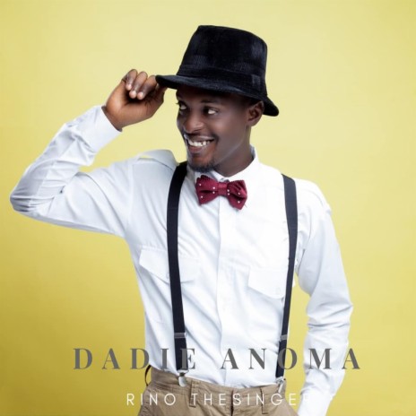 Dadie Anoma | Boomplay Music