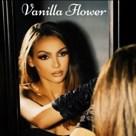 Vanilla Flower | Boomplay Music
